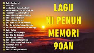 LAGU - LAGU JIWANG 80AN DAN 90AN TERBAIK  KOLEKSI LAGU SLOW ROCK MALAYSIA NI PENUH MEMORI  XPDC