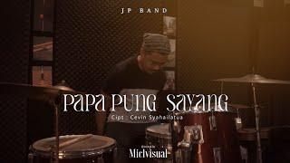 JP BAND - Papa Pung Sayang Official Music Video