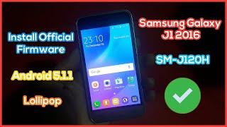 How to Flash Samsung Galaxy J1 2016 SM-J120H with Odin 4 Files Android 5.1.1 Lollipop
