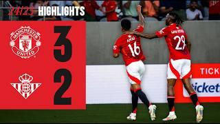 Amad On Fire At Snapdragon Stadium   Man Utd 3-2 Real Betis