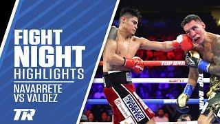 Navarrete Outslugs & Outlast Valdez to Retain Title In Instant Classic  FIGHT HIGHLIGHTS