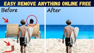 REMOVE ANYTHING People Object FROM IMAGE Photo Online Free