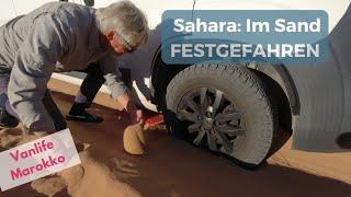 Wir stecken in der Sahara fest  Erg Chebbi  Vanlife Marokko