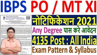 IBPS PO Recruitment 2021 Notification ¦¦ IBPS POMT 4135 Post Form 2021 ¦¦ IBPS PO Syllabus 2021