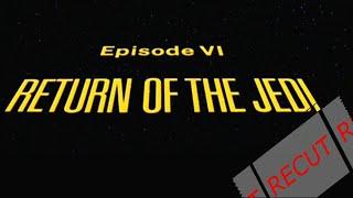 Return of the Jedi Recut