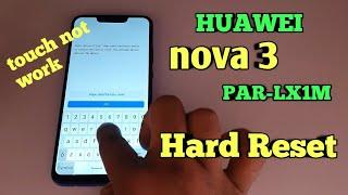 Huawei nova 3 PAR-LX1M Hard reset