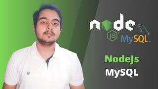 NodeJS Mysql Complete Tutorial