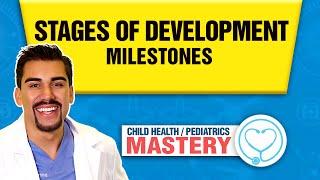 Growth & Developmental Milestones  Pediatric Nursing Stages of Development