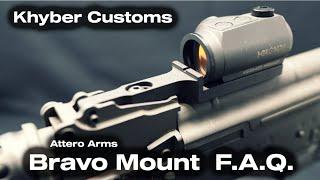 Attero Arms Bravo Optic Mount - F.A.Q.