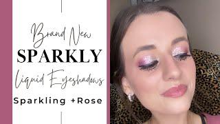 Sparkling + Rose NEW Liquid Eyeshadows Together