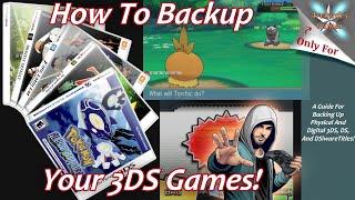 How To Backup Your 3DS Games And DLC Modded 3DS Required