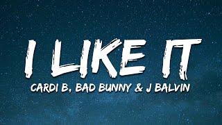 Cardi B Bad Bunny & J Balvin - I Like It  Lyrics