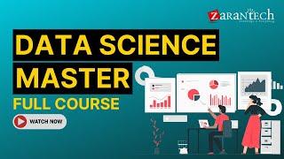 Data Science Master Full Course  ZaranTech