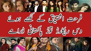 Pakistani Top 10 Dramas Of Farhat Ishtiaq  Best Pakistani Dramas 