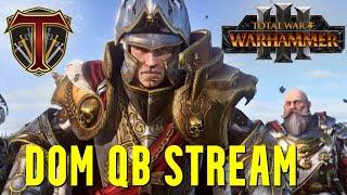 WE RETURN Quick Battle Stream  Domination Ladder & Team Battles Total War Warhammer 3