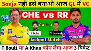 CHE vs RR Dream11 Prediction CHE vs RR Dream11 Team CSK vs RR Dream11 Prediction