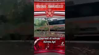 VIDEO VIRAL MOBIL DI TABRAK KERETA 2 KALI