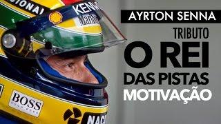 AYRTON SENNA - TRIBUTO O REI DAS PISTAS E DA MOTIVAÇÃO