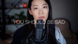 You Should Be Sad Halsey Cover - Arden Cho