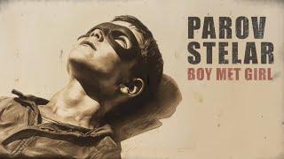Parov Stelar - Boy Met Girl Official Video