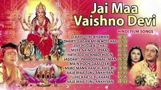 Navratri 2018 Special  Jai Maa Vaishnodevi I Hindi Movie Songs I Full HD Video Songs