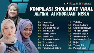 Sholawat Terbaru  Kompilasi Lagu Religi Viral Alfina Ai Khodijah Nissa  Mughrom - Hayyul Hadi