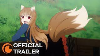 Spice and Wolf MERCHANT MEETS THE WISE WOLF  OFFICIAL TRAILER