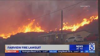 Fairview Fire victims file suit against Southern California Edison