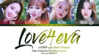 LOONA yyxy - love4eva feat. Grimes Color Coded Lyrics EngRomHan