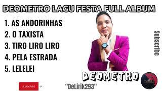 Deometro Lagu Festa Full Album -  official music Audio 