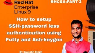 How to setup ssh password-less authentication using PuttyGen and Putty