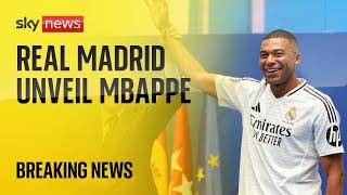 Real Madrid reveal new signing Kylian Mbappe