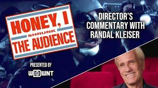 Honey I Shrunk the Audience - Directors Commentary by Randal Kleiser