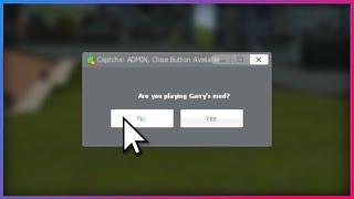 This Mod STOPS You From Playing Gmod..  CAPTCHA Troll   Garrys Mod