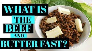 What Is The Beef And Butter Fast? Join a Beef & Butter Fast challenge