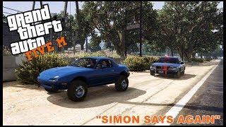 GTA 5 ROLEPLAY - SIMON SAYS FLOOR IT  - EP. 235 - CIV