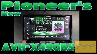 The new Pioneer AVH X490BS unboxing and review