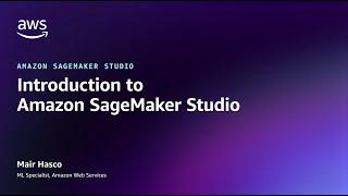 Introduction to Amazon SageMaker Studio  Amazon Web Services