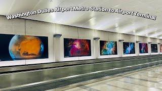 Washington Dulles Airport Metro Station to Airport Terminal - Walk