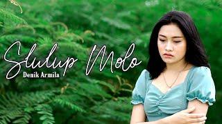 Slulup Molo  Denik Armila      Official Music Video