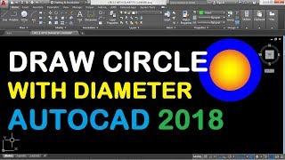 How to Draw Circle with Diameter in AutoCAD 2018