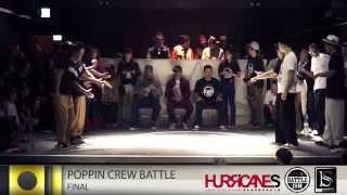 HURRICANES BATTLE-ISM 2013 TAIWAN  POPPIN CREW BATTLE FINAL