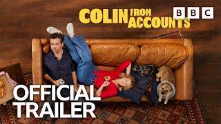 Colin from Accounts  Trailer - BBC