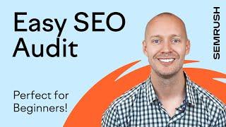 Comprehensive SEO Audit Guide Perfect for Beginners