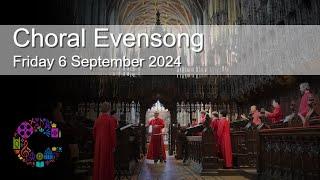 Choral Evensong  Friday 6 September 2024  Chester Cathedral