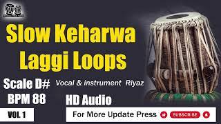 Slow Keharwa Laggi Tabla Loops Scale D# BPM 88 HD Audio Taalmala Tabla Studio