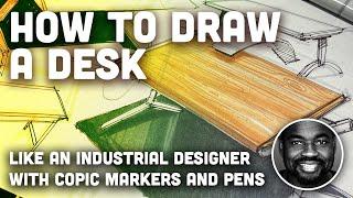 Sketch A Day How to draw a desk like an industrial designer with markers