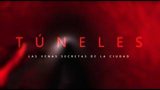 TÚNELES Las Venas secretas de la Ciudad ■● Programa AL LÍMITE Extranormal