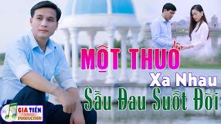 ️VIDEOMV Một Thuở Xa Nhau Sầu Đau Suốt Đời LK Bolero Gia Tiến Ngọt Ngào Say Đắm Nhiều Thế Hệ