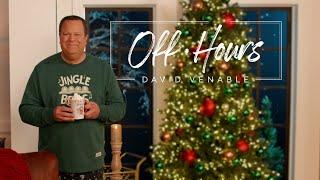 Spend the Holidays with David Venable  OFF HOURS
